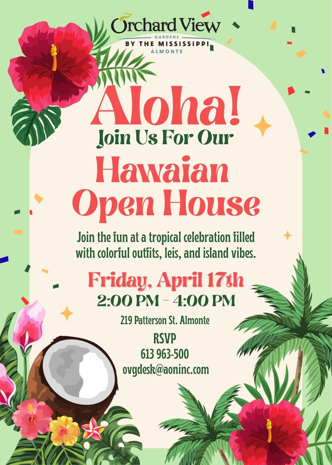 Hawaiian Themed party and open house at Orchard View Gardens on April 17th from 2pm to 4pm